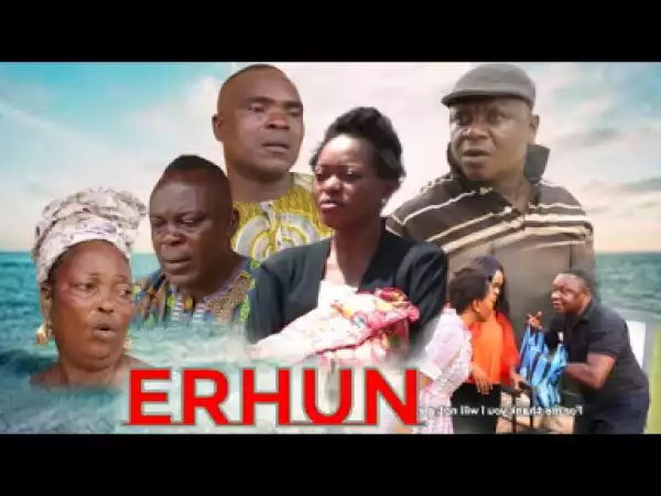 Erhun [part 1] - Latest Benin Movies 2019